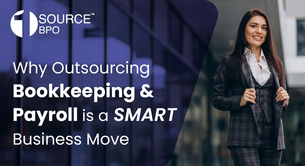 Why Outsourcing Bookkeeping and Payroll is a Smart Business Move